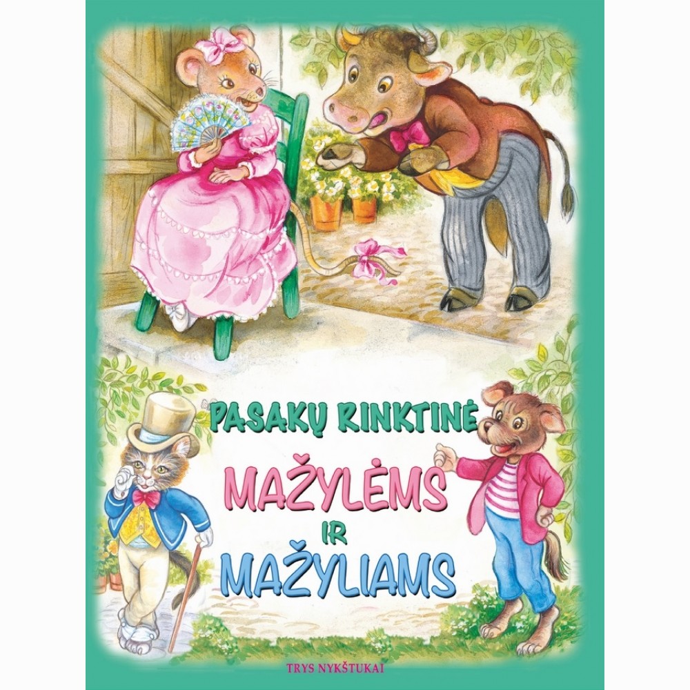 Pasakų rinktinė mažylėms ir mažyliams