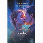 Kol turėjome viską