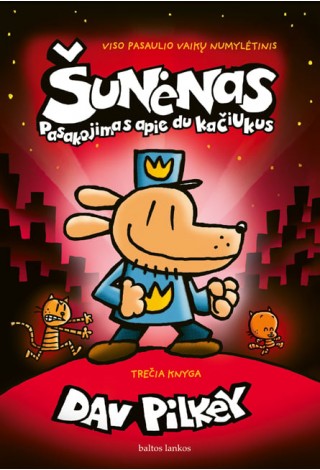 Šunėnas. Pasakojimas apie du kačiukus. 3 knyga