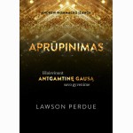 Aprūpinimas. Išlaisvinant antgamtinę gausą savo gyvenime