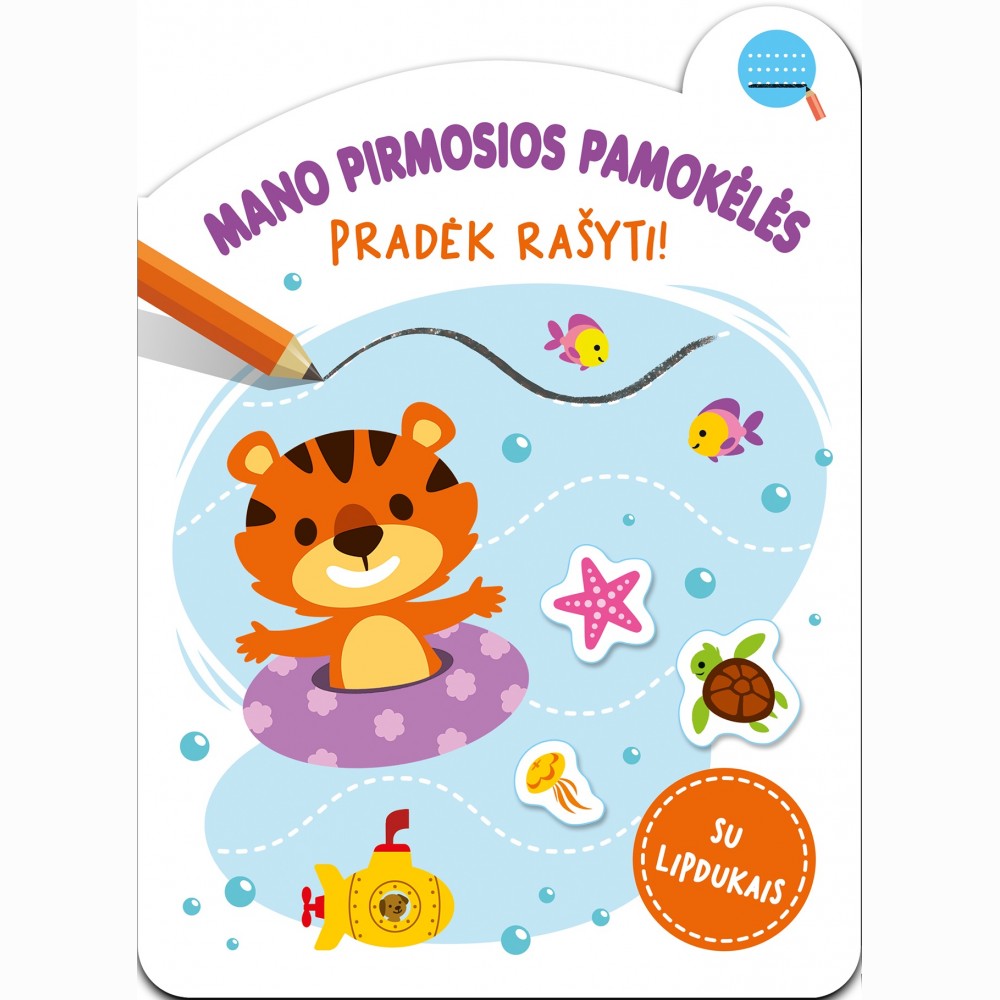 Mano pirmosios pamokėlės. Mokausi rašyti