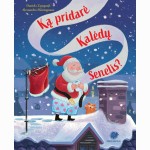 Ką pridarė Kalėdų Senelis?