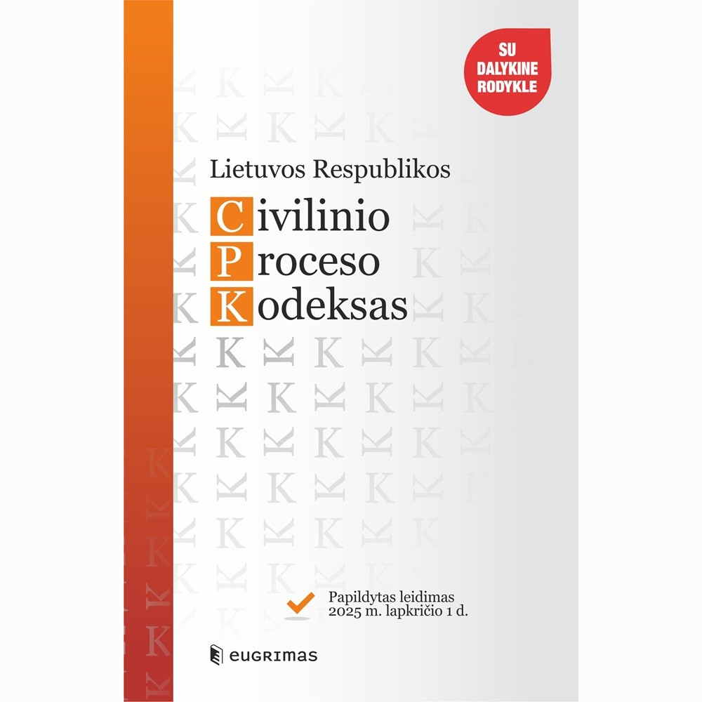 Lietuvos Respublikos civilinio proceso kodeksas. Papildytas leidimas 2025 11 01