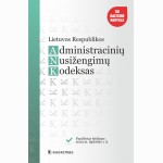 Lietuvos Respublikos administracinių nusižengimų kodeksas. Papildytas leidimas 2025 11 01
