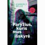 Paryžius, kuris mus išskyrė