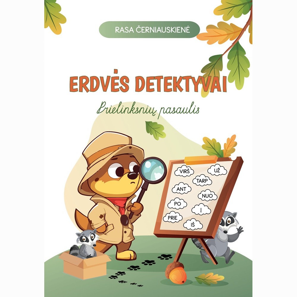 Erdvės detektyvai. Prielinksnių pasaulis