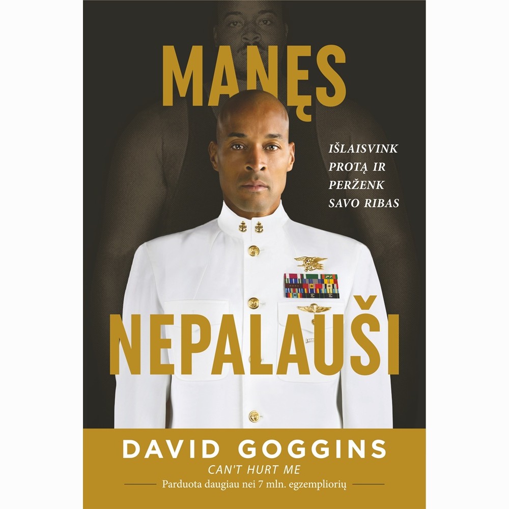 Manęs nepalauši. Valdykite savo mintis ir pasiekite bet kokį tikslą