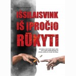 Išsilaisvink iš įpročio rūkyti. Metodika, kuri padės visam laikui tapti laisvu nerūkančiuoju, be streso, kančių ar valios pastangų