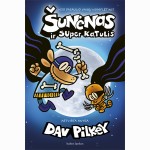 Šunėnas ir Super Katulis. 4 knyga