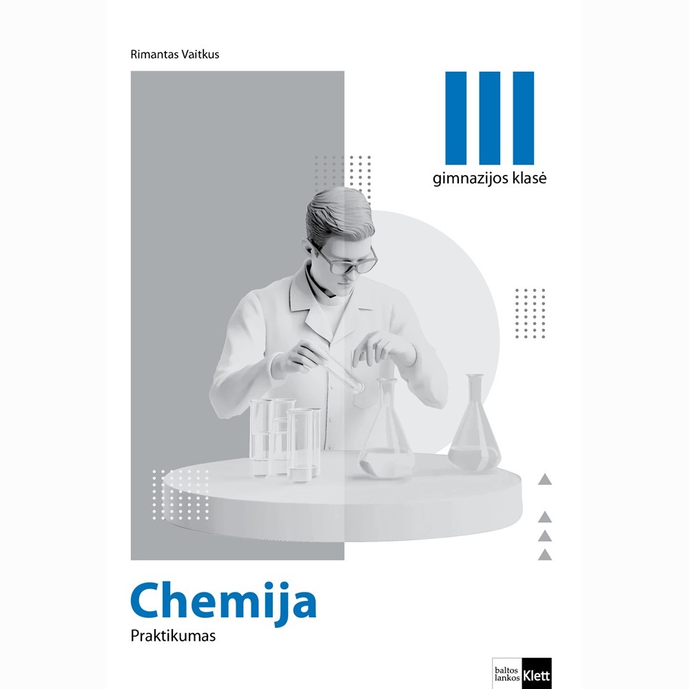 Chemija. Praktikumas  11 (III gimnazijos) klasei