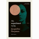 Aš, nepažinusi vyrų