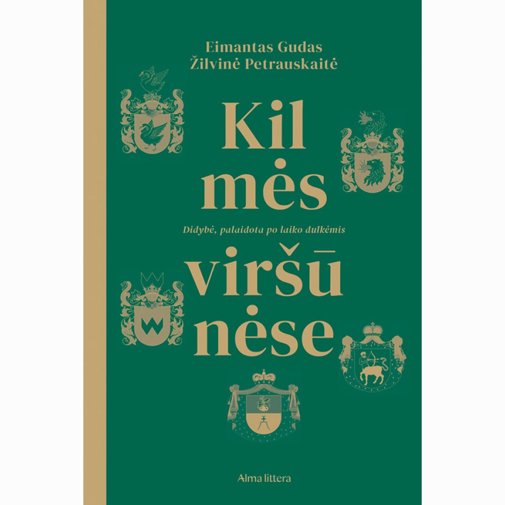 Kilmės viršūnėse