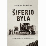 Šiferio byla. Kolektyvizacijos Lietuvoje istorija