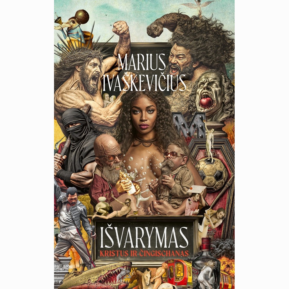 Išvarymas. Kristus ir Čingischanas