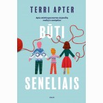 Būti seneliais. Apie skirtingas kartas siejančią meilę ir santykius