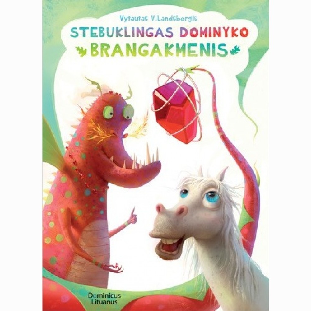 Stebuklingas Dominyko brangakmenis. 3 knyga