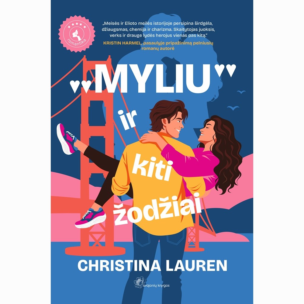 „Myliu“ ir kiti žodžiai