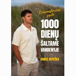 Diskomfortas gydo. 1000 dienų šaltame vandenyje