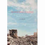 Genocidas Gazoje. Ilgas Izraelio karas prieš Palestiną