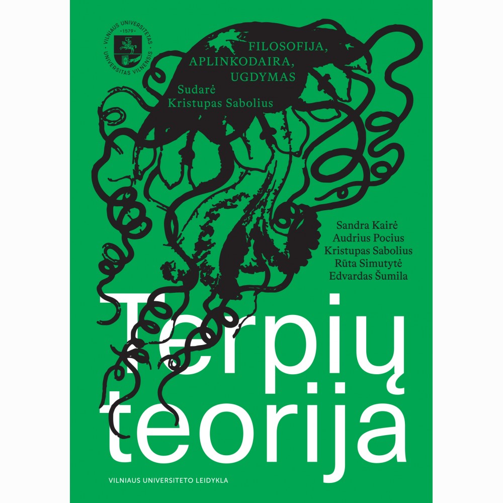 Terpių teorija. Filosofija, aplinkodaira, ugdymas