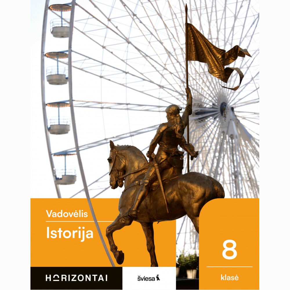 Istorija. Vadovėlis 8 klasei, serija Horizontai