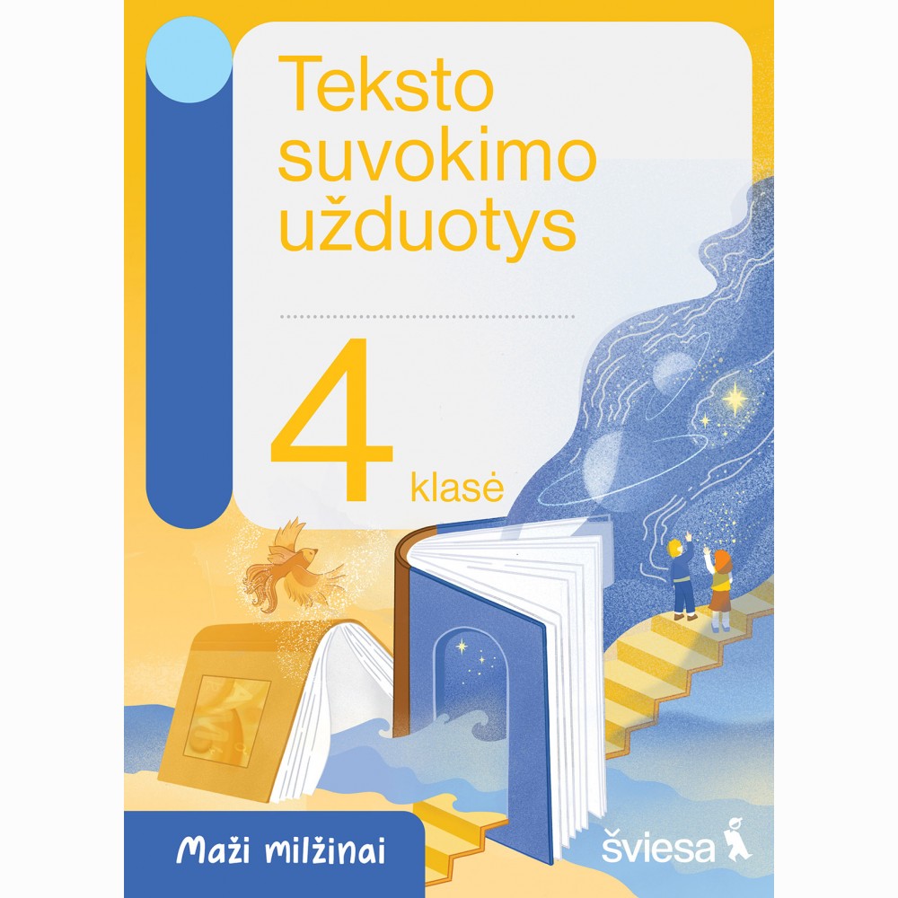 Teksto suvokimo užduotys 4 klasei. Serija Maži milžinai