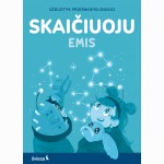 SKAIČIUOJU. Užduotys priešmokyklinukui. Serija EMIS