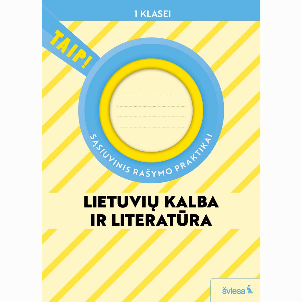 Sąsiuvinis rašymo praktikai 1 klasei, (pagal 2022 m. BUP). Serija TAIP!