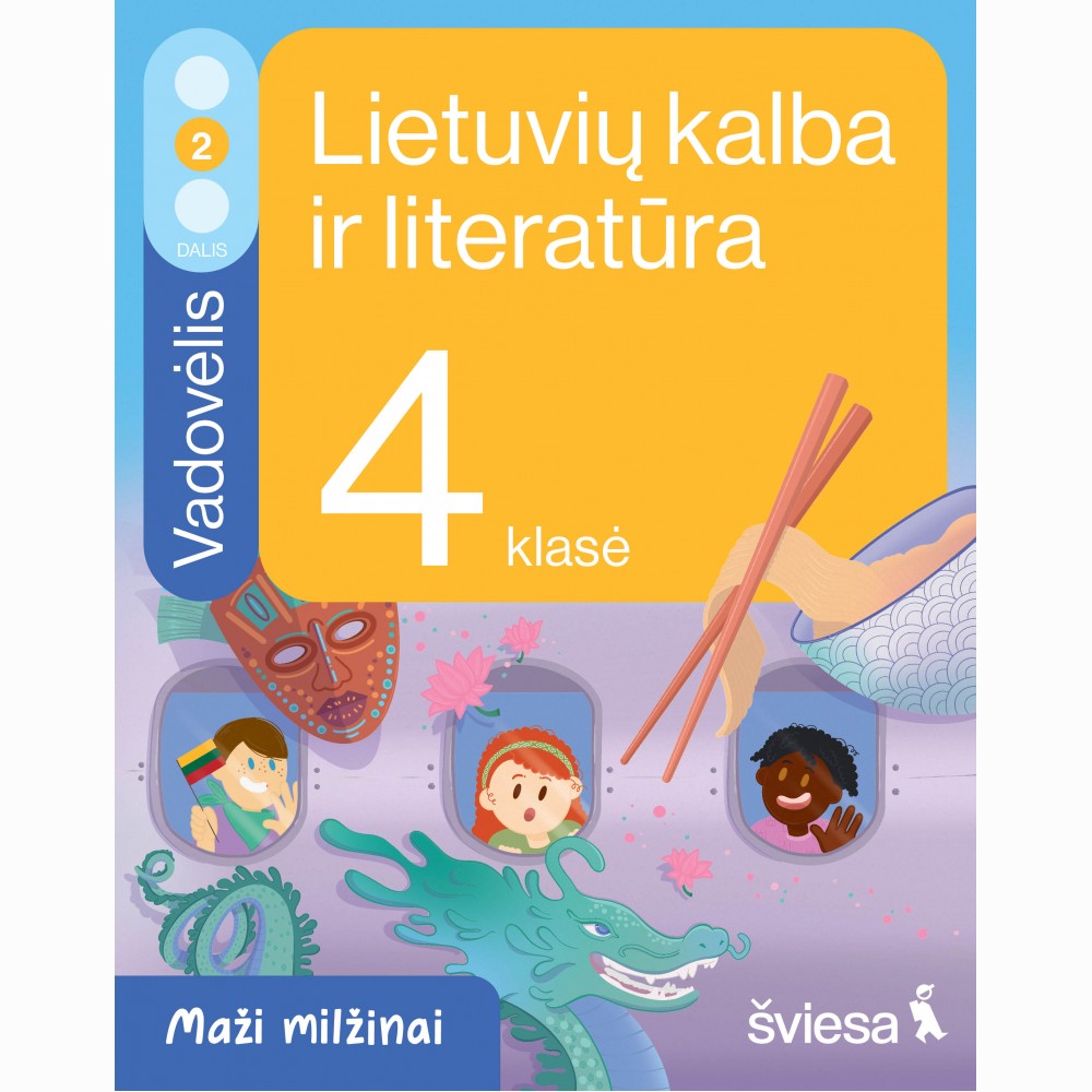 Lietuvių kalba ir literatūra. Vadovėlis 4 klasei, 2 dalis. Serija Maži milžinai