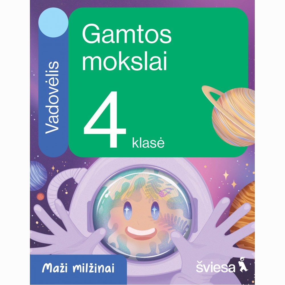 Gamtos mokslai. Vadovėlis 4 klasei. Serija Maži milžinai