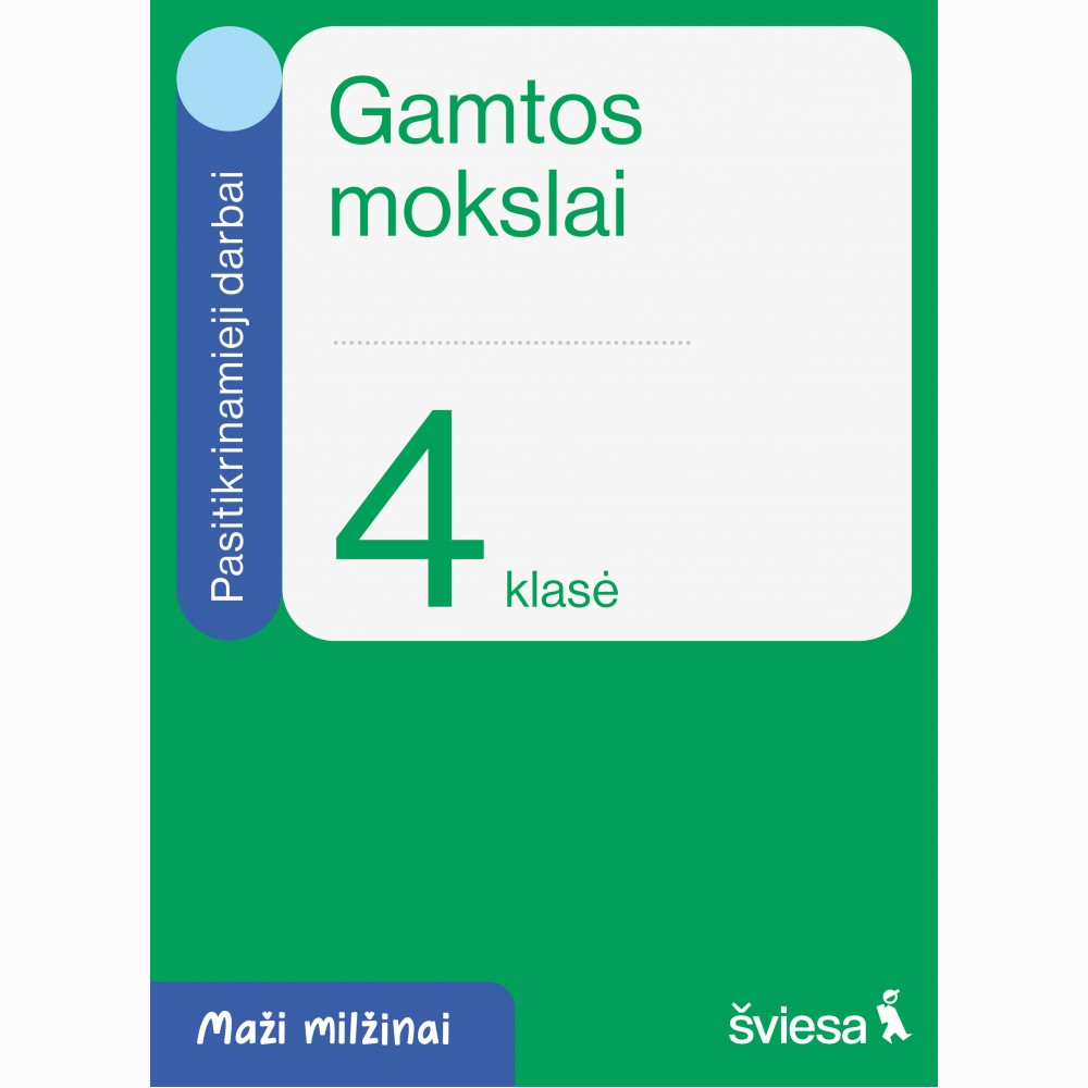Gamtos mokslai. Pasitikrinamieji darbai 4 klasei. Serija Maži milžinai