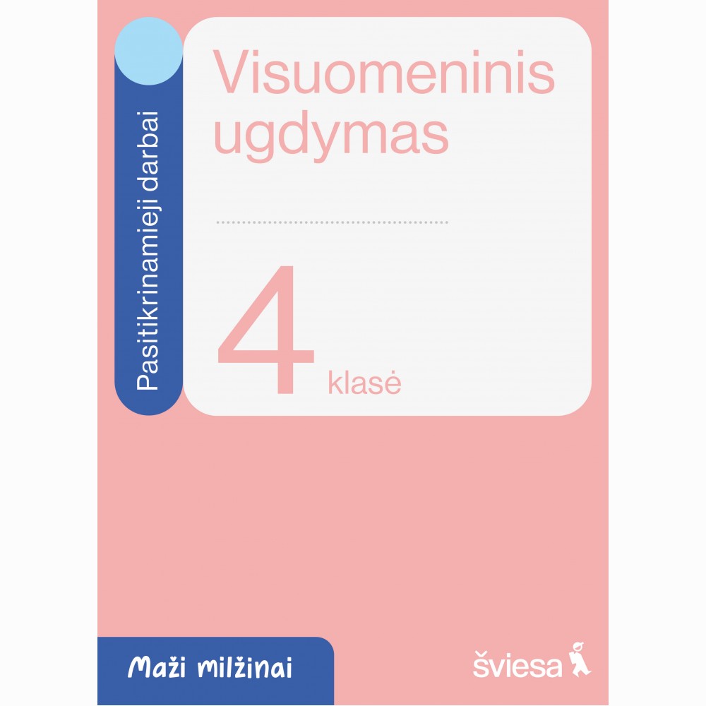 Visuomeninis ugdymas. Pasitikrinamieji darbai 4 klasei. Serija Maži milžinai