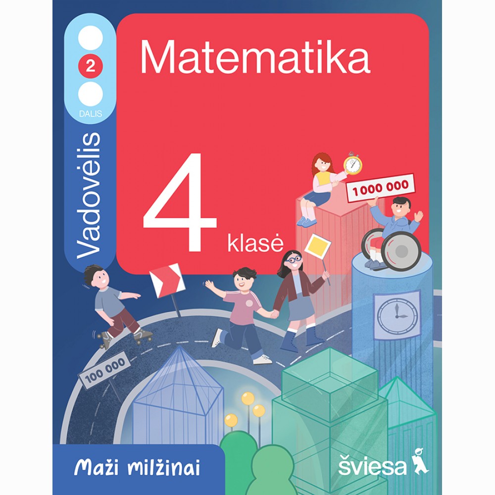 Matematika. Vadovėlis 4 klasei, 2 dalis. Serija Maži milžinai