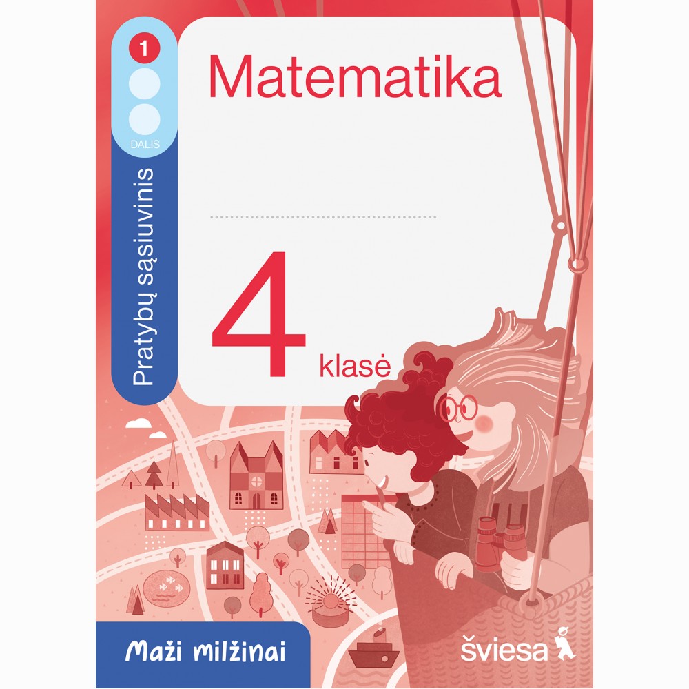 Matematika. Pratybų sąsiuvinis 4 klasei, 1 dalis. Serija Maži milžinai