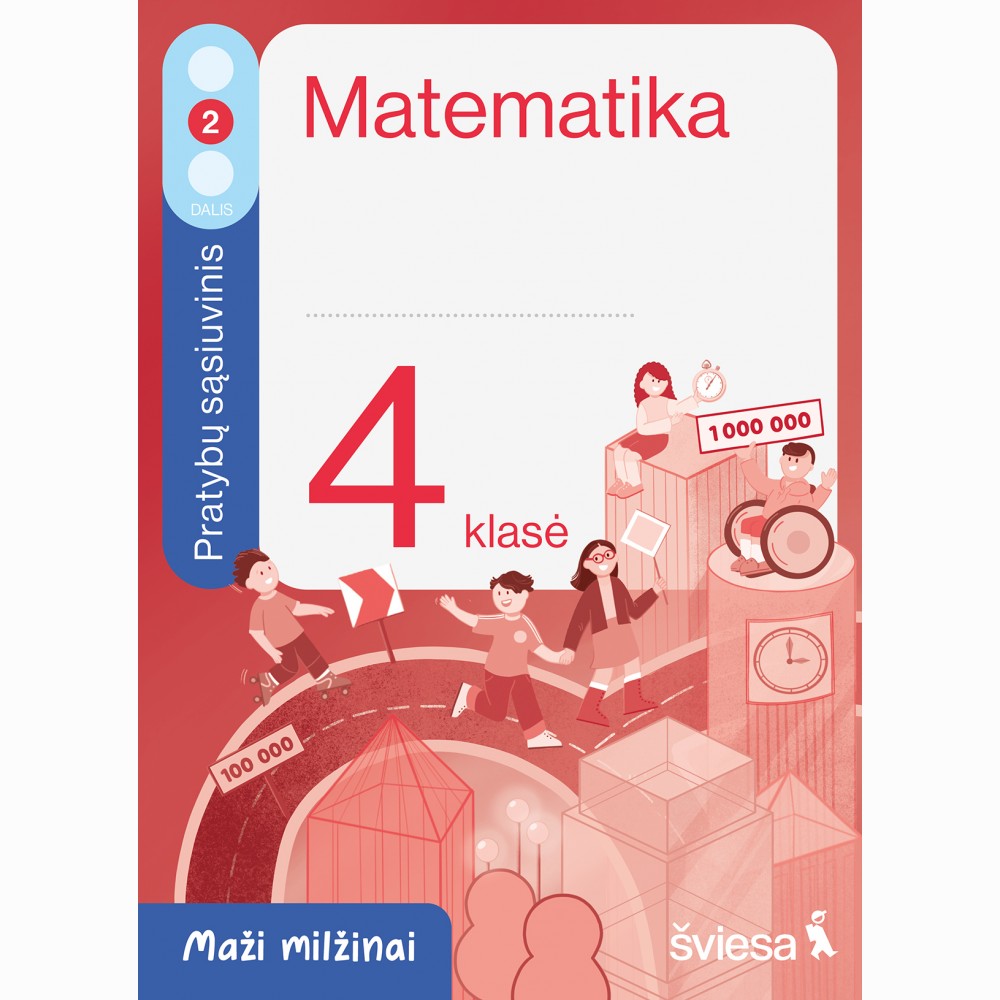Matematika. Pratybų sąsiuvinis 4 klasei, 2 dalis. Serija Maži milžinai