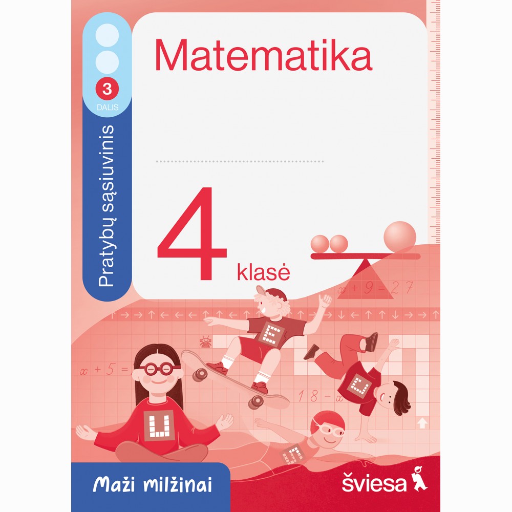 Matematika. Pratybų sąsiuvinis 4 klasei, 3 dalis. Serija Maži milžinai
