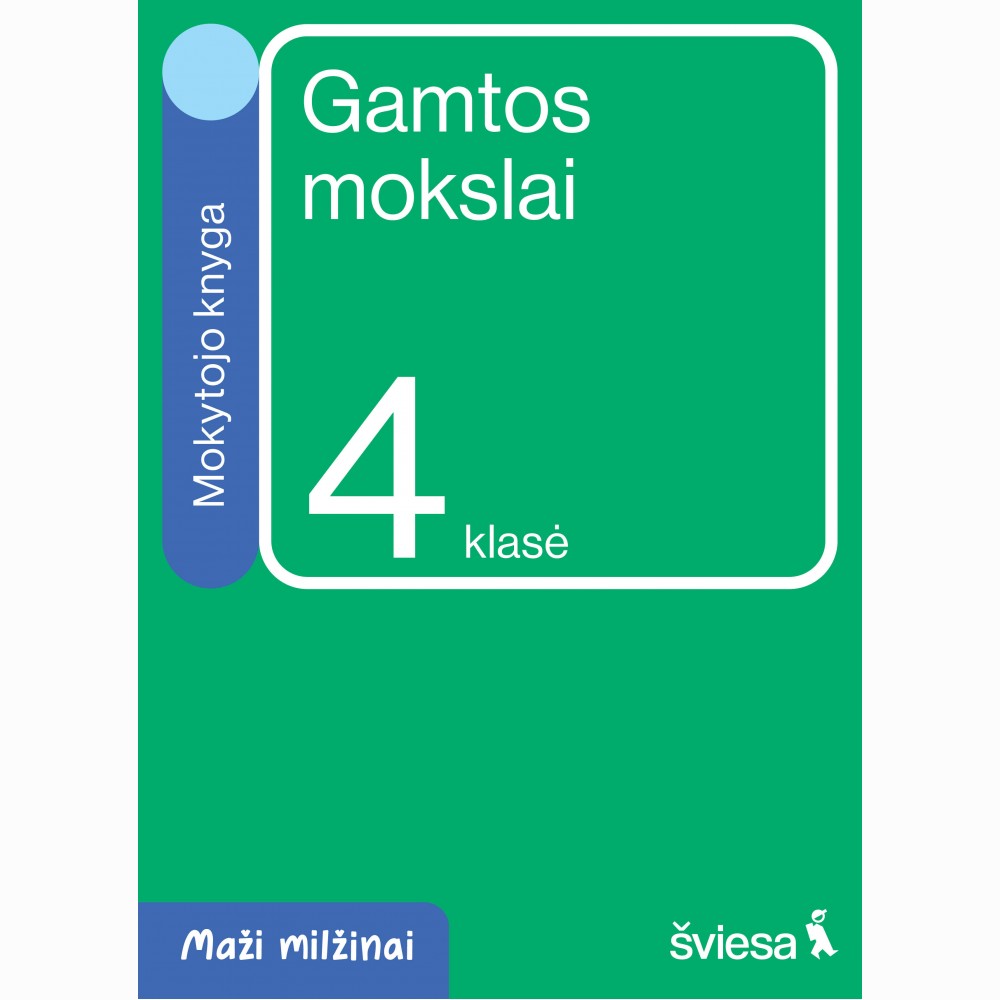 Gamtos mokslai. Mokytojo knyga 4 klasei. Serija Maži milžinai