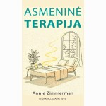 Asmeninė psichoterapija: trumpesnis kelias link harmonijos