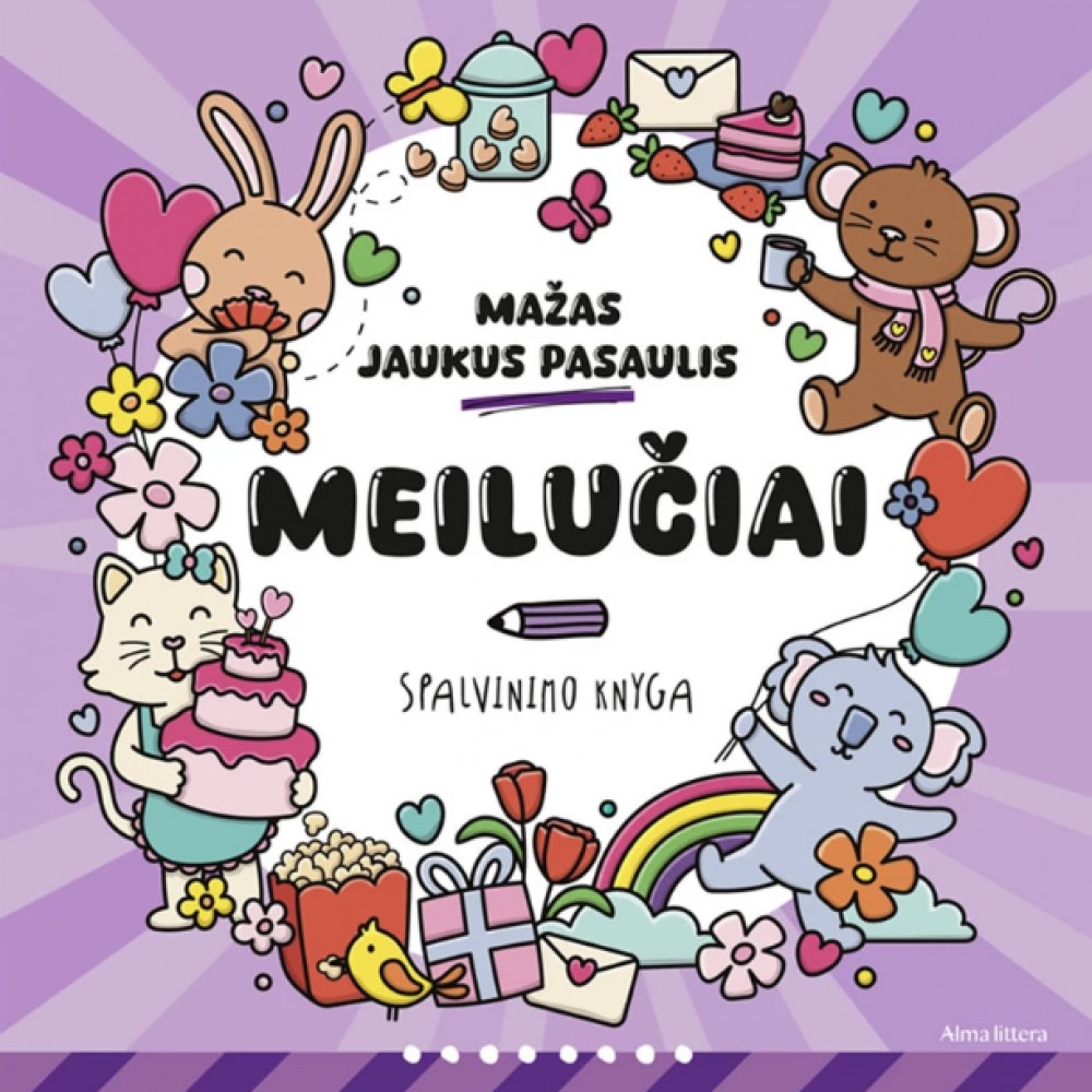 Mažas jaukus pasaulis. Meilučiai. Spalvinimo knyga