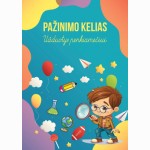 Pažinimo kelias. Užduotys penkiamečiui