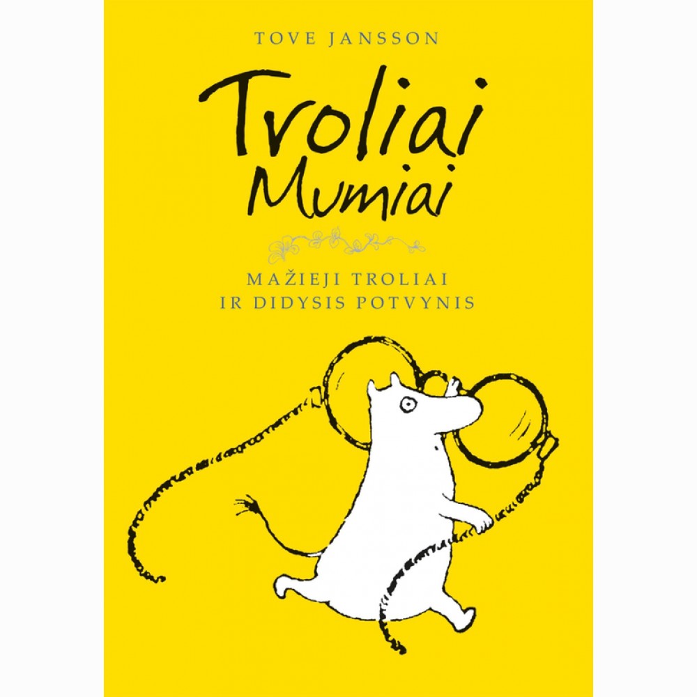 Troliai Mumiai. Mažieji troliai ir didysis potvynis