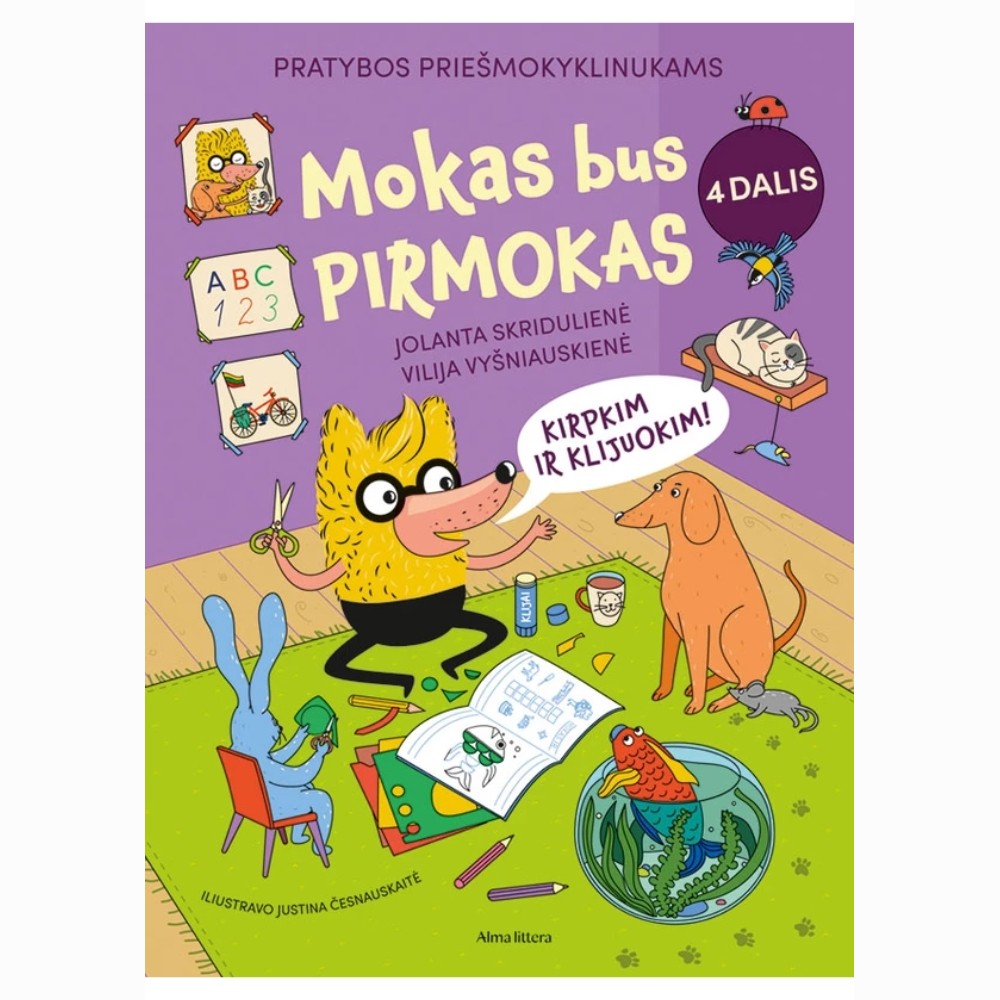 Mokas bus pirmokas. 4 dalis