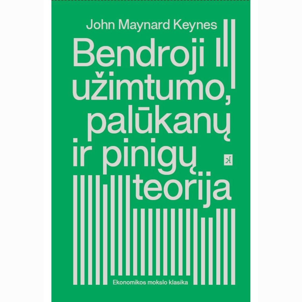 Bendroji užimtumo, palūkanų ir pinigų teorija