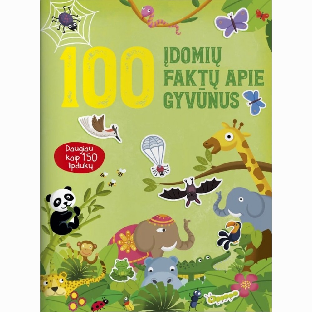 100 įdomių faktų apie gyvūnus. Daugiau kaip 150 lipdukų