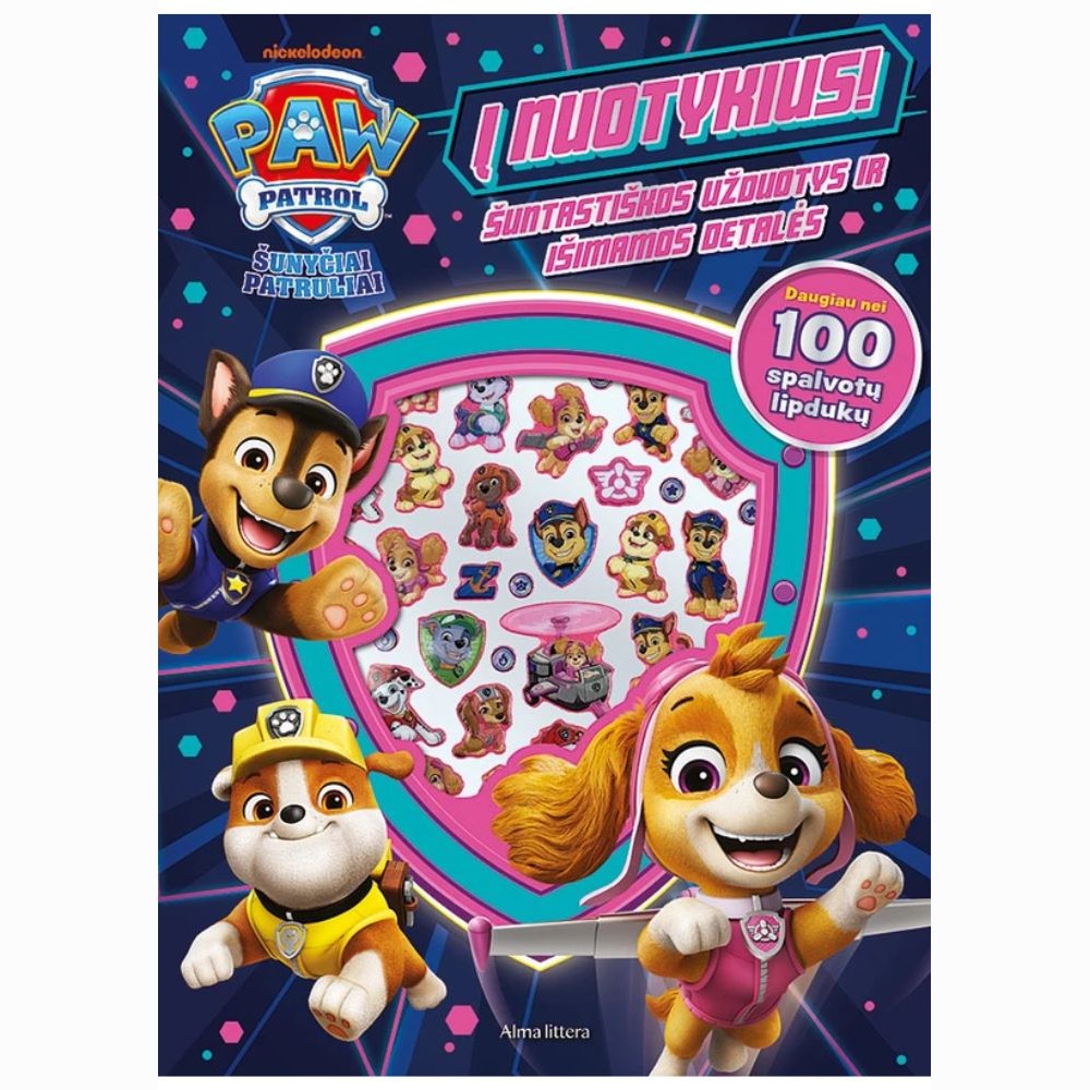 Šunyčiai patruliai. Į nuotykius! Lipdukų ir užduočių knyga