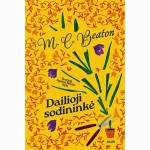 Dailioji sodininkė. Trečioji Agatos Reizin byla