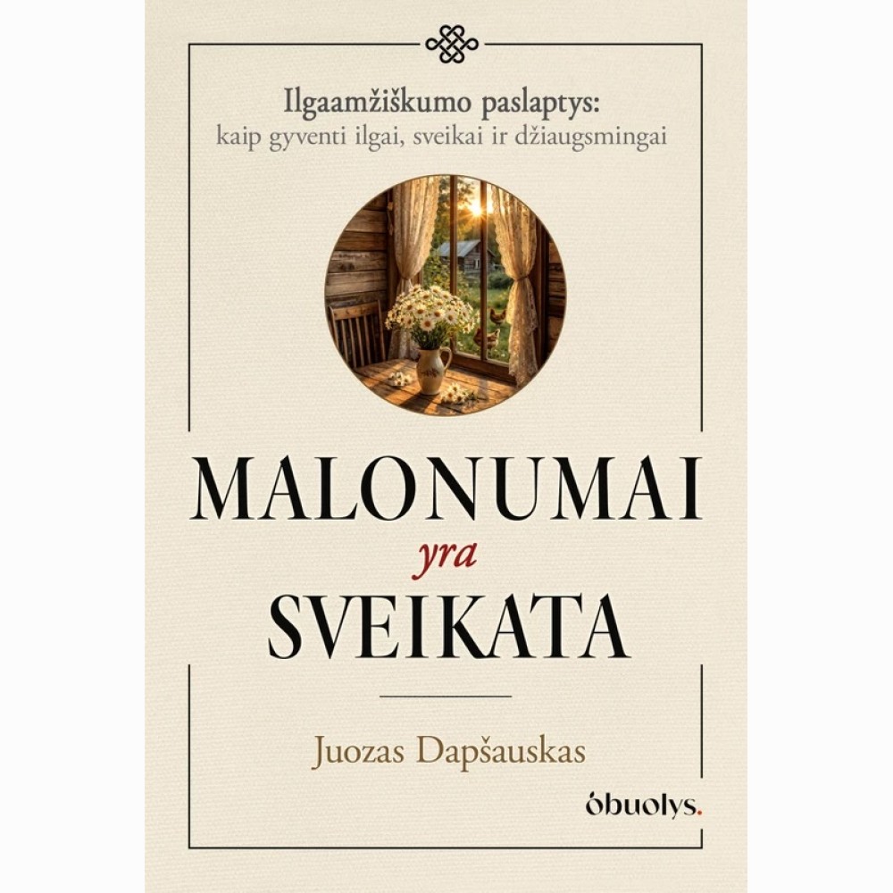Malonumai yra sveikata
