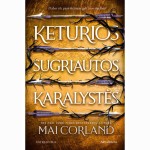 Keturios sugriautos karalystės. Serijos „Penki lūžę kalavijai“. 2 knyga