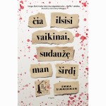 Čia ilsisi vaikinai, sudaužę man širdį