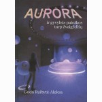 Aurora ir gyvybės paieškos tarp žvaigždžių
